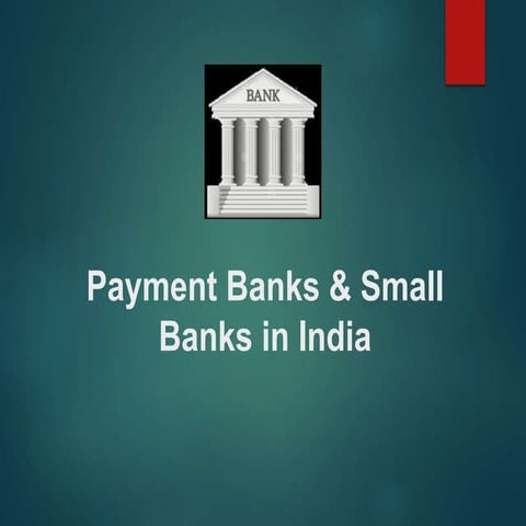 2. payments banks and small banks