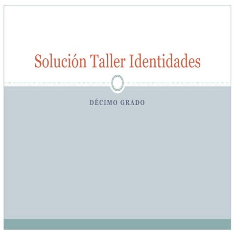 2. soluciones taller verificación de identidades trigonométricas 2018