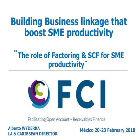 Alberto Wyderka - Building business linkage that boost SME productivity: the ...