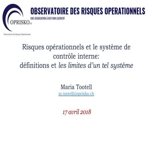 Risques opérationnels et le système de contrôle interne : les limites d’un te...
