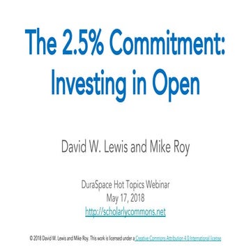 5.17.18 "The 2.5% Commitment: Investing in Open" presentation slides