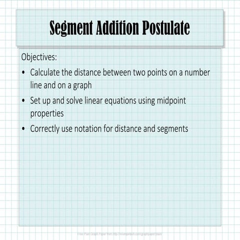 2.2 Segment Addition Postulate