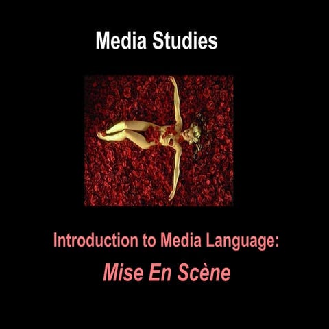 Intro to mise en scene