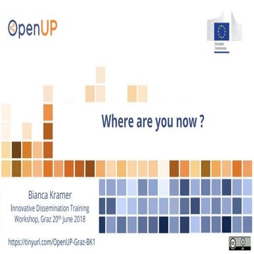 "Where are you now?", Bianca Kramer - OpenUP Training Workshop on Innovative ...
