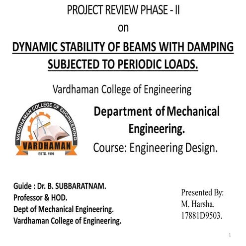 2.Dynamic stability of beams with damping under periodic loads
