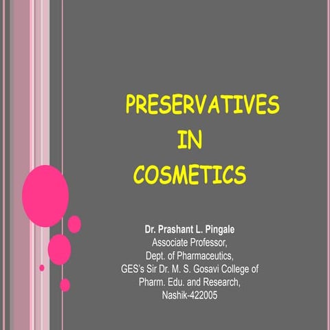 Preservatives & surfactants in cosmetics