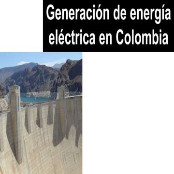 Generación eléctrica y Colombia 2018