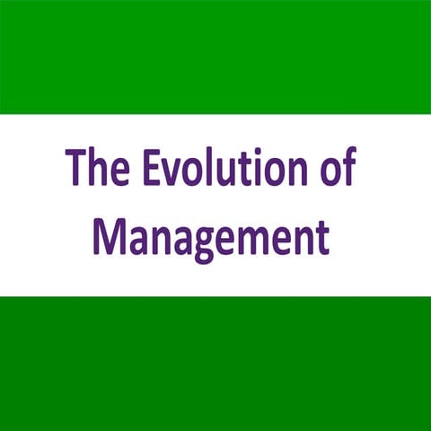 2. the evolution of management