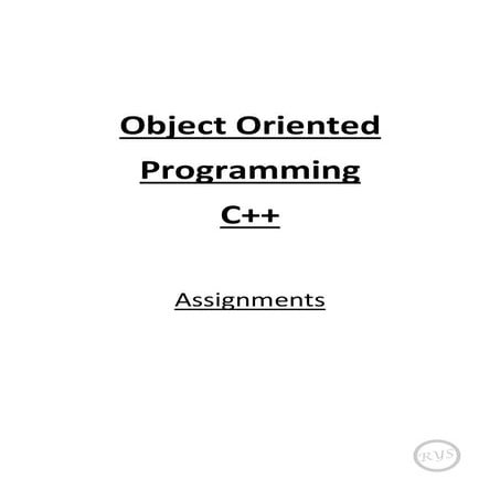 Object Oriented Programming C++ Assignments Index | PDF