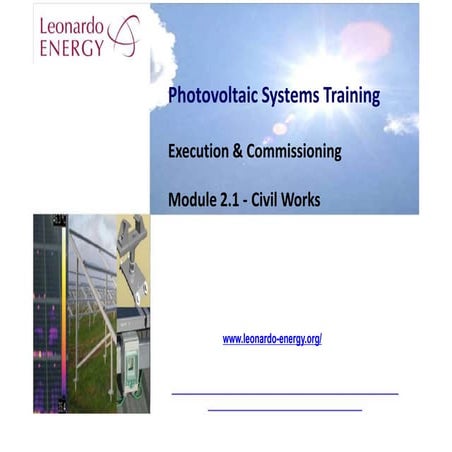 Photovoltaic Training Course - Module 2.1 - Civil works | PPTX