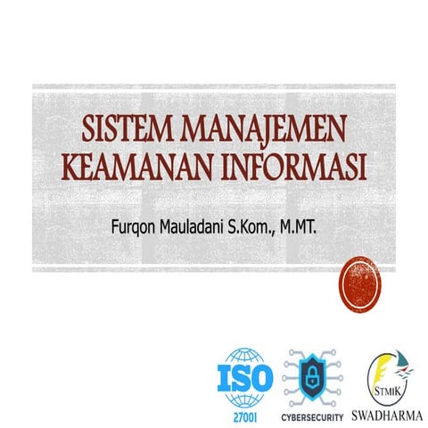 Keamanan Komputer [Sistem Manajemen Keamanan Informasi]