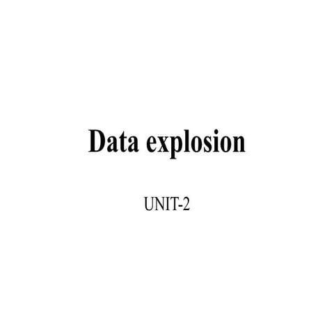 Data explosion