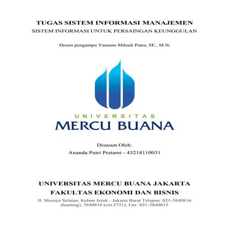 TUGAS SISTEM INFORMASI MANAJEMEN: SISTEM INFORMASI UNTUK PERSAINGAN KEUNGGULAN