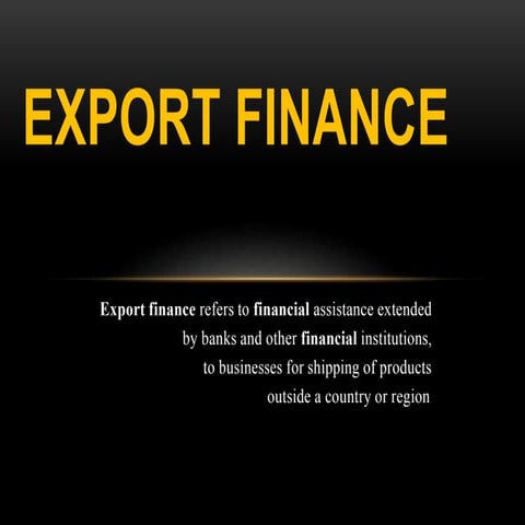 EXPORT FINANCE