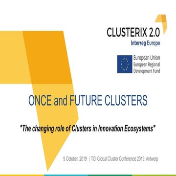 #TCI2019 Break - out sessions: Once and future clusters