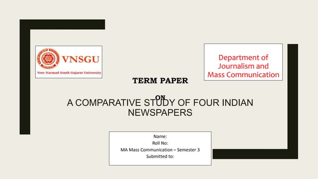A comparative study of four Indian Newspapers ppt 2019