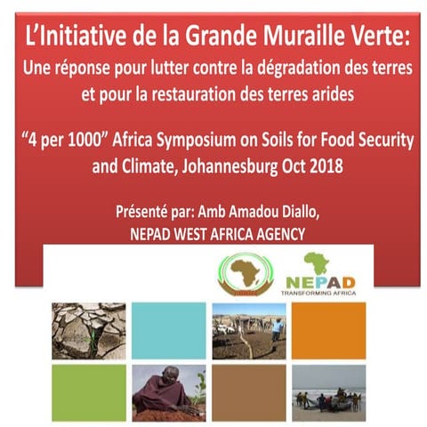 L’Initiative de la Grande Muraille Verte: Une réponse pour lutter contre la d...