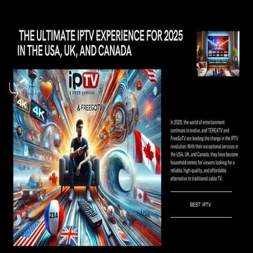 The Ultimate IPTV Experience for 2025: Best Options in the USA, UK, and Canada