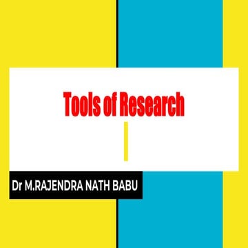 TOOLS IN RESEARCH