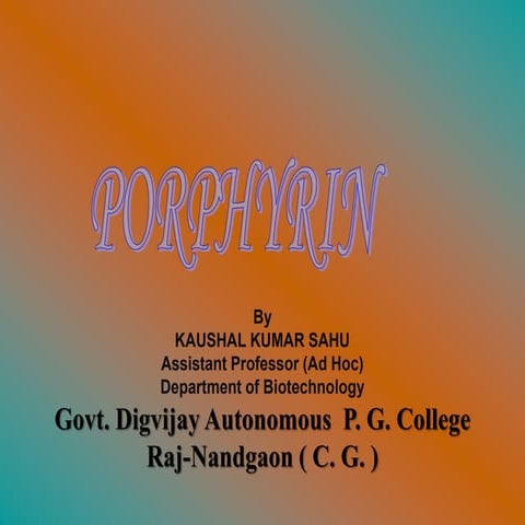 Porphirin by KK Sahu sir