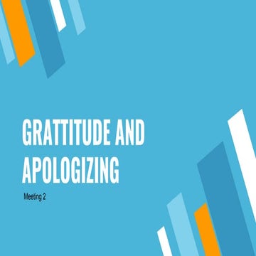Grattitude and Apologizing