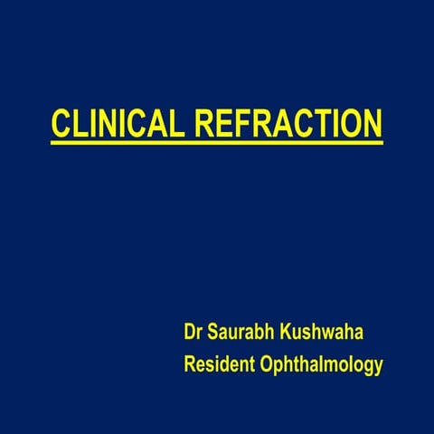 Clinical refraction