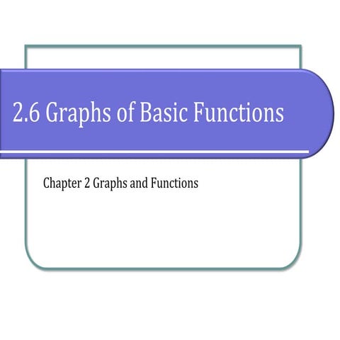 2.6 Graphs of Basic Functions | PDF