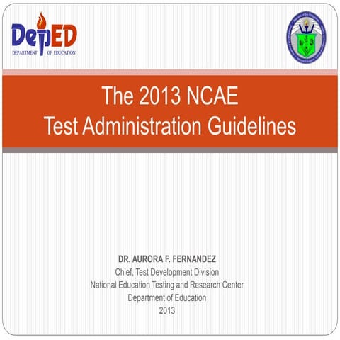 2013 ncae test admin guidelines-dr. fernandez