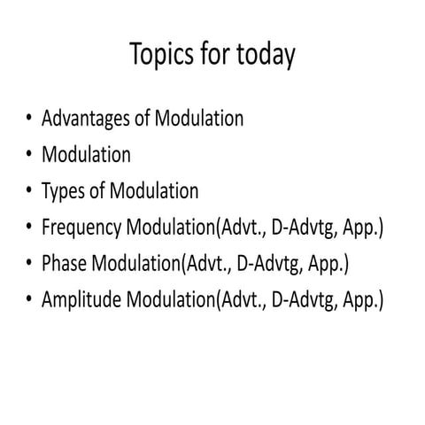 Modulation, Frequency Modulation, Phase Modulation, Amplitude Modulation
