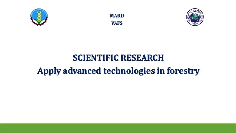 thumbnail of  Scientific research: Apply advanced technologies in forestry