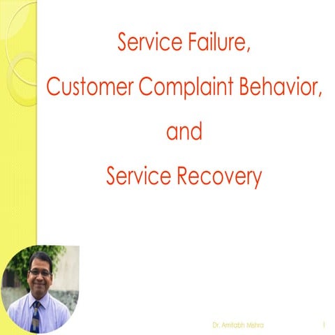 Service Failure, Complaint and Recovery
