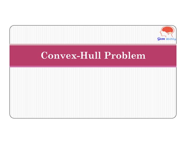 Convex hull problem