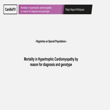 Mortality in hypertrophic cardiomyopathy by reason for diagnosis and genotype