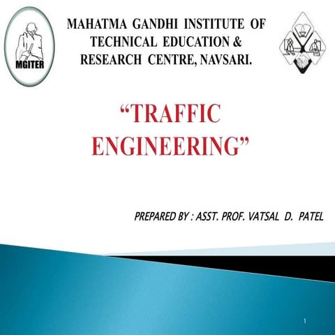 2.7 HIGHWAY TRANSPORTATION : TRAFFIC ENGINEERING (TRE) 3150611 GTU