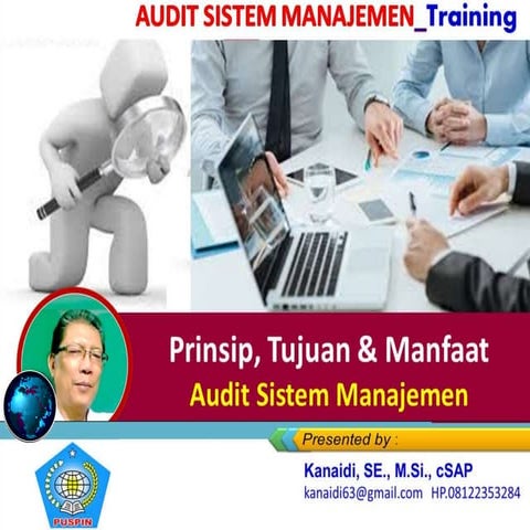 Prinsip, Tujuan & Manfaat  AUDIT SISTEM MANAJEMEN