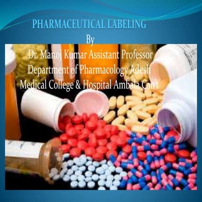 PHARMACEUTICAL LABELING OF DRUGS  PRECTICAL CLASS