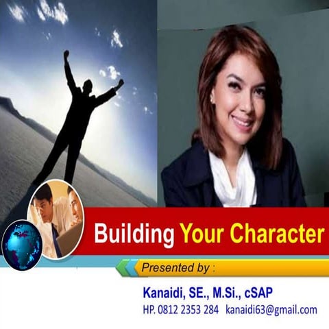 Building Your Character _"Pelatihan CHARACTER BUILDING"