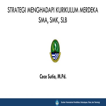 2. Strategi Menghadapi Kurikulum Merdeka SMA.pptx