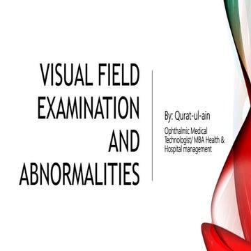 2. Visual field examination and abnormalities.pptx