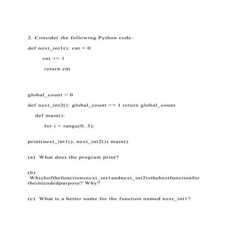 2. Consider the following Python code def next_int1() cnt .docx