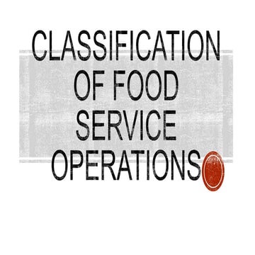 2. Classification of Foodservice Operations.pptx