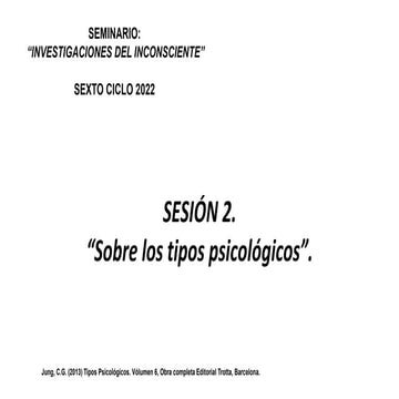 JUNG Y LOS TIPOS PSICOLÓGICOS