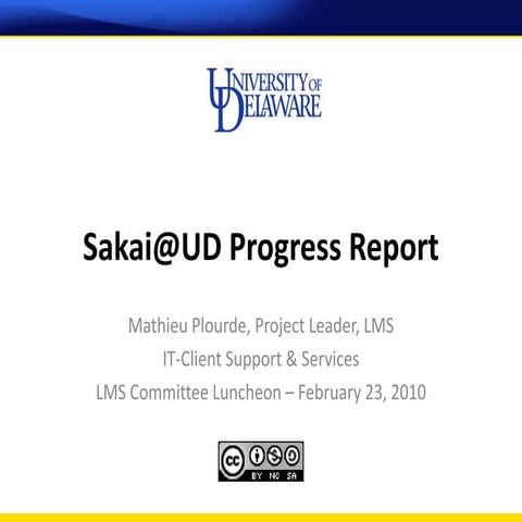 2-23-2010 Sakai@UD Progress Report