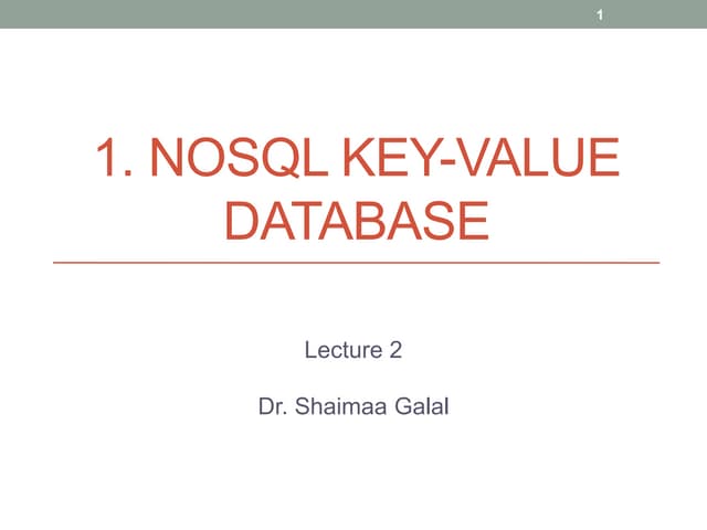 2. Lecture2_NOSQL_KeyValue.ppt
