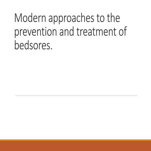 2. Modern approaches to the prevention and treatment of bedsores..ppt
