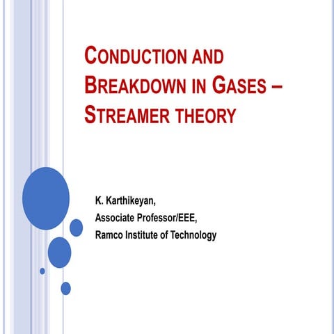 Streamer Theory of Breakdown in Gases.pptx