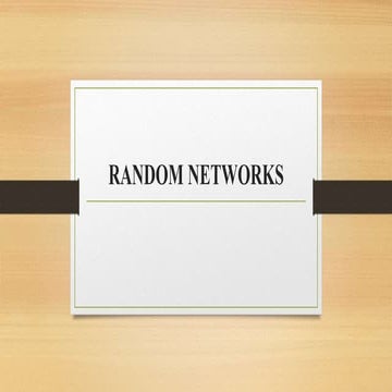 2.1RANDOM NETWORKS.pptx