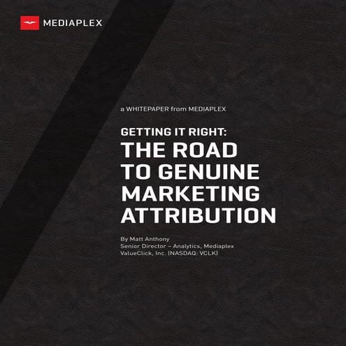 2 23702 getting-it_right_the_road_to_genuine_marketing_attribution