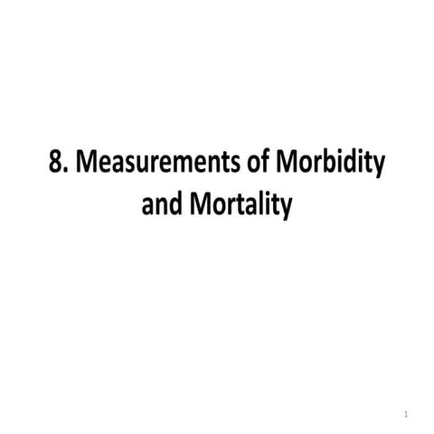 2. Measurements of Morbidity and Mortality.pptx