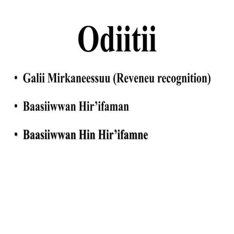 Naannoo Oromiyaa Odiitii Taaksii (IS) kumsa.pptx